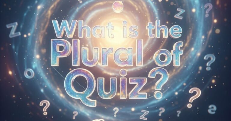 The Simple Guide: What is the Plural of Quiz? Easy Explanation