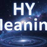 HY Meaning – A Guide to HY Definition & Uses in Text