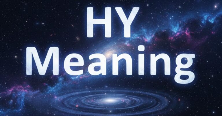 HY Meaning – A Guide to HY Definition & Uses in Text
