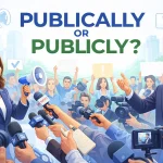 Publically Or Publicly