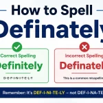 How to Spell Definately