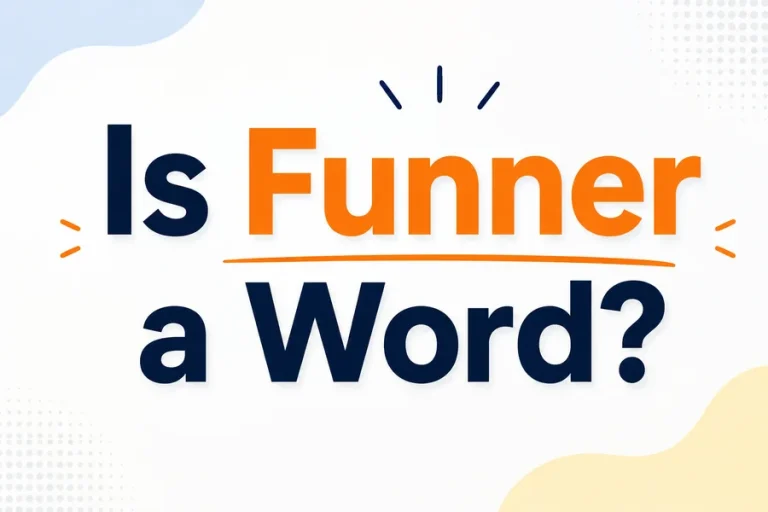 Is Funner a Word