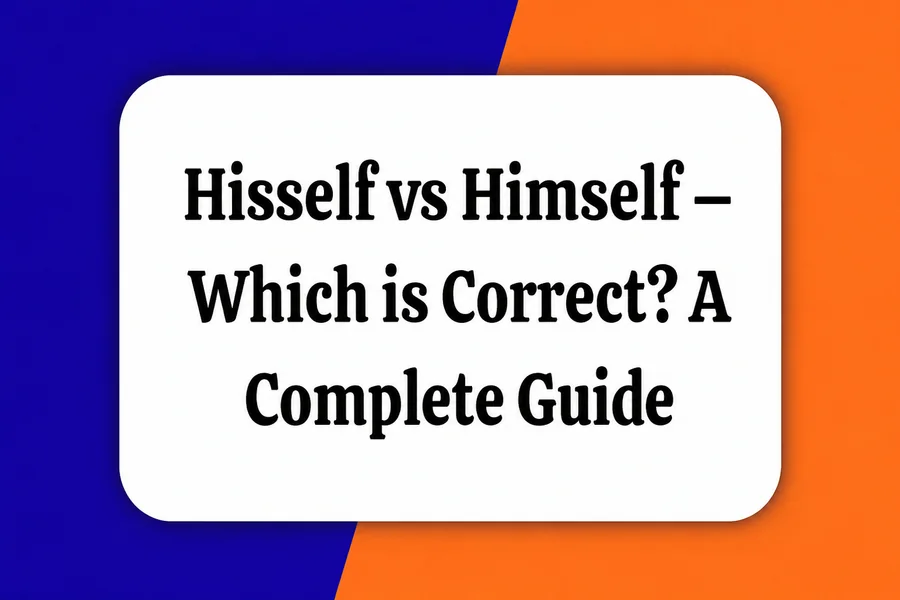 Himself vs Hisself