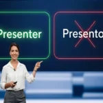 Presenter or Presentor