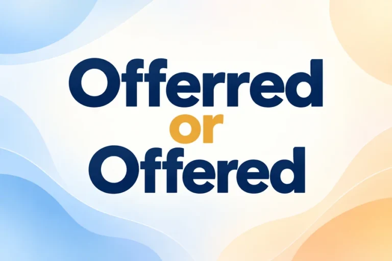 Offerred or Offered